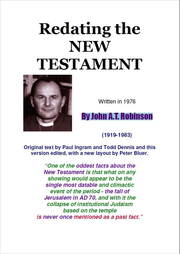 Re-dating The New Testament By John A.T. Robinson - 364 Pages - PDF ...