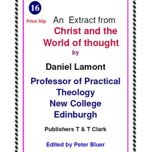 Christ and the World of thought by Daniel Lamont