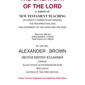 The Great Day Of The Lord By Rev Alexander Brown